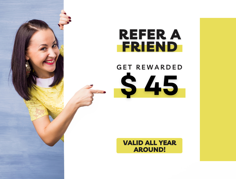 Refer a Friend!